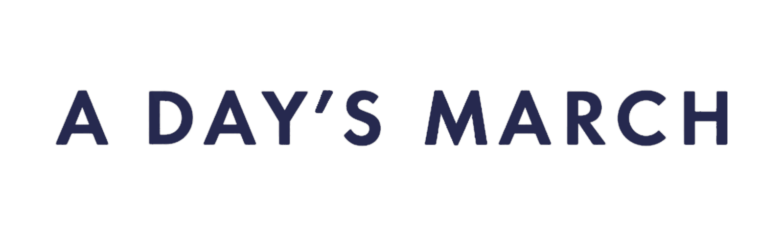 A Day's March